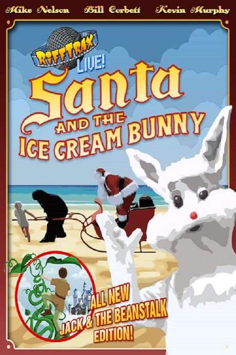 RiffTrax Live: Santa and the Ice Cream Bunny